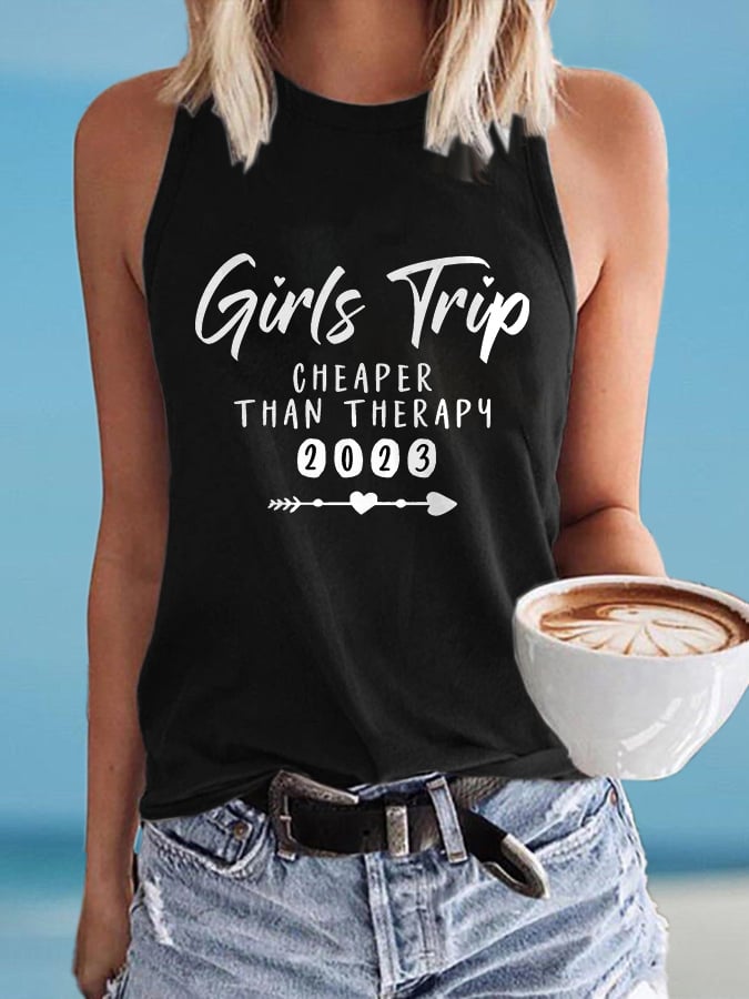 Girls Trip Cheaper Than Therapy 2023 Print Tank Top